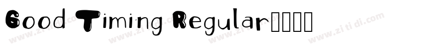 Good Timing Regular字体转换